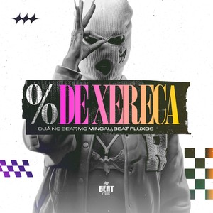 % DE XERECA (Explicit)