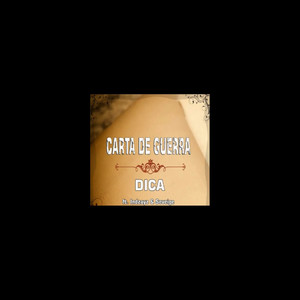 Carta D´Guerra (feat. Dicka Shakam, Indzaya 12) (Explicit)