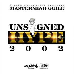 Unsigned Hype 2002 (Explicit)