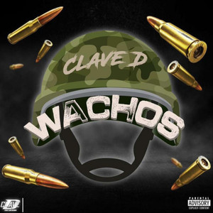 Wachos (Explicit)