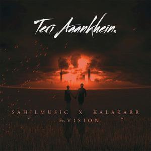Teri Aankhein(feat. Kalakarr & Vision)