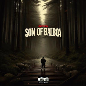 Son of Balboa 2 (Explicit)