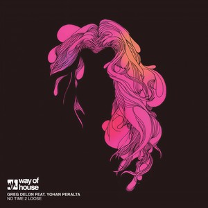 No Time 2 Loose (Jean Bacarreza Remix)