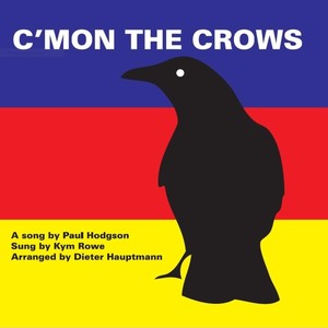 C'mon the Crows (feat. Kym Rowe)