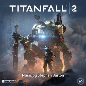 Titanfall 2 (Original Soundtrack) (泰坦陨落2 游戏原声带)