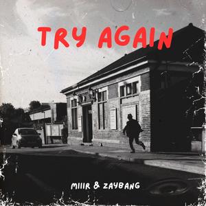 Try Again (Explicit)