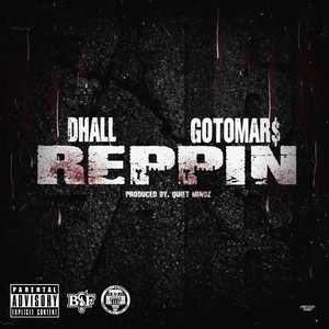 Reppin(feat. GoToMar$) (Explicit)