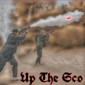 Up The Sco (Explicit)