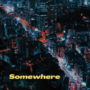 Somewhere(In My Dreams) (Explicit)