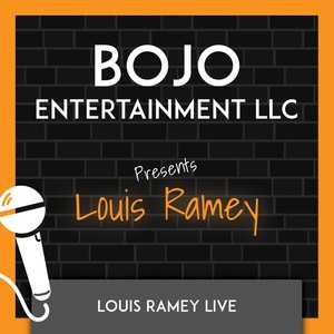 Louis Ramey Live (Explicit)