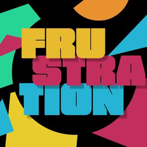 Frustration(feat. Sam Wakeford, Orlando Bonzi, Jamie Beattie & Joshua Chukwudum)