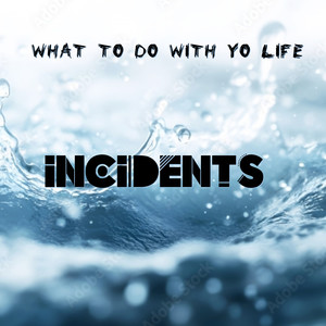 What To Do With Yo Life