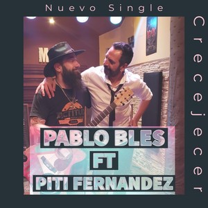 Crecejecer (feat. Piti Fernandez)