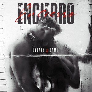 Encierro (Explicit)