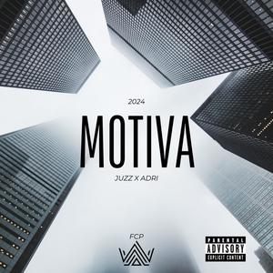 MOTIVA (feat. AdriFCP) [Explicit]