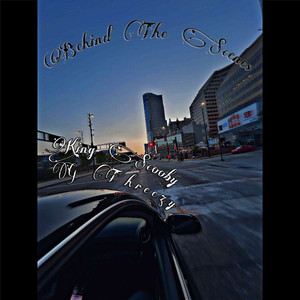 Behind The Scenes (Explicit)