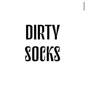 Dirty Socks