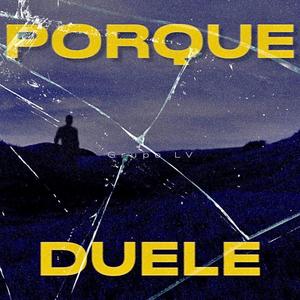 Porque Duele