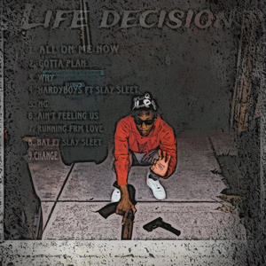 LIFE DECISIONS (Explicit)