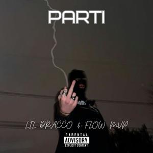 Parti (Explicit)