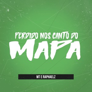 Perdido Nos Canto Do Mapa (Explicit)