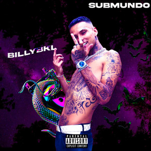 BillyBKL - Submundo