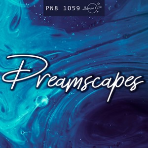 Dreamscapes: Beautiful Inspiring Soundscapes