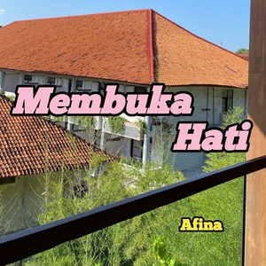 Membuka Hati