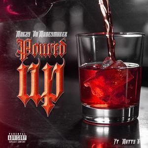 Poured up (Explicit)
