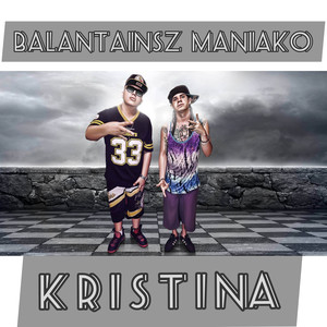 Balantainsz - Kristina (Explicit)