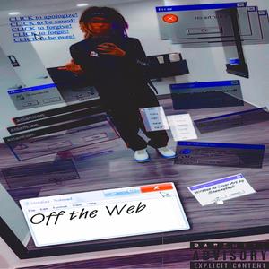 Off The Web (Explicit)