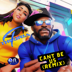 Can't Be Us (Remix)