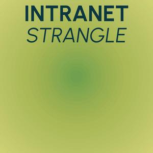 Intranet Strangle