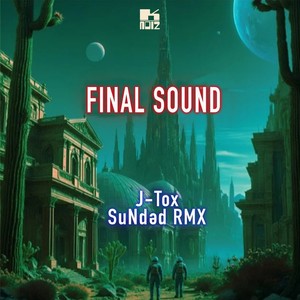 Final Sound (SuNdəd Rmx)