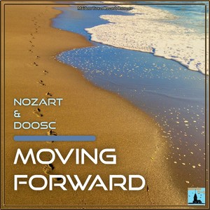 Moving Forward (Original Mix)
