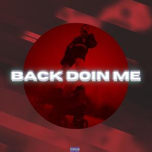 Back Doin Me (Explicit)