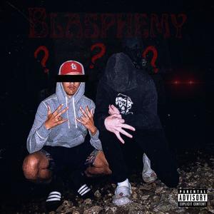 Blasphemy (Explicit)