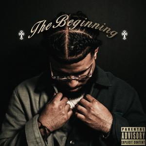 The Beginning (Explicit)