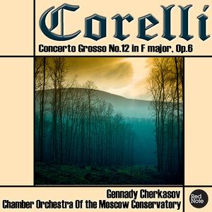 Corelli: Concerto Grosso No.12 in F major, Op.6