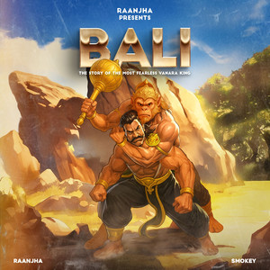 BALI (The Story of The Most Fearless Vanara King)