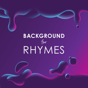 Background for Rhymes