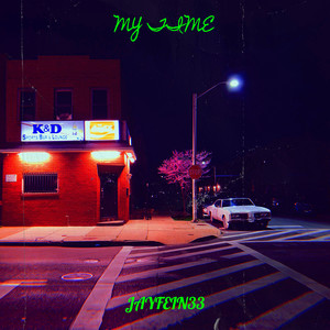 My Time (Explicit)