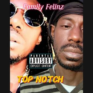 Top Notch (Explicit)