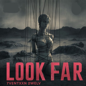 Look Far (Explicit)