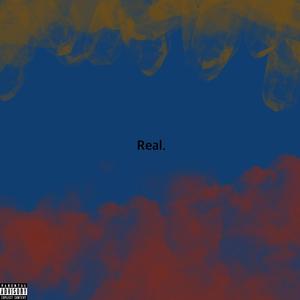 Real. (feat. Lance Markeith & Gaea LaBelle) [Explicit]