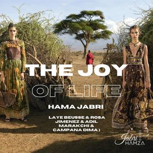 THE JOY OF LIFE(feat. ROSA JIMENEZ, LAYE BEUSSE, CAMPANA DIMA & ADIL MARAKCHI)