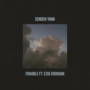 Senden Yana (feat. Ezgi Erdoğan)