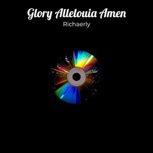 Glory Allelouia Amen