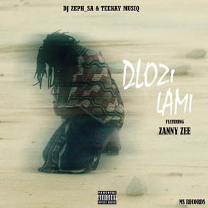 Dlozi Lami (Explicit)