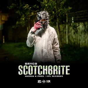 Scotchbrite (Explicit)